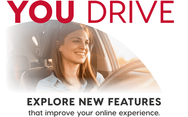You Drive - Explore new features that improve your online experience. Now available: Transparent/ Real-Time Pricing, 24-Hour Reserve, and No-Charge City-Wide Delivery.